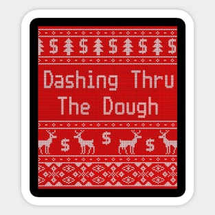 Dashing Through the Dough - Funny Christmas Sticker